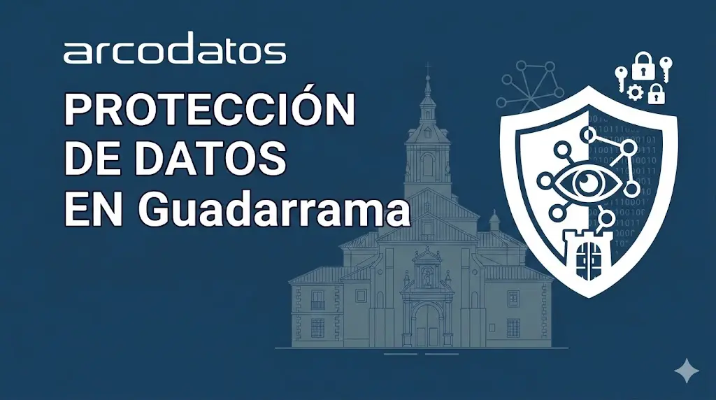 Protección de datos en Guadarrama con servicios RGPD y seguridad de la información